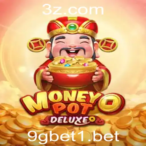 Descobrindo o Jogo MoneyPotDELUXE: Uma Experiência de Entretenimento com 9gbet
